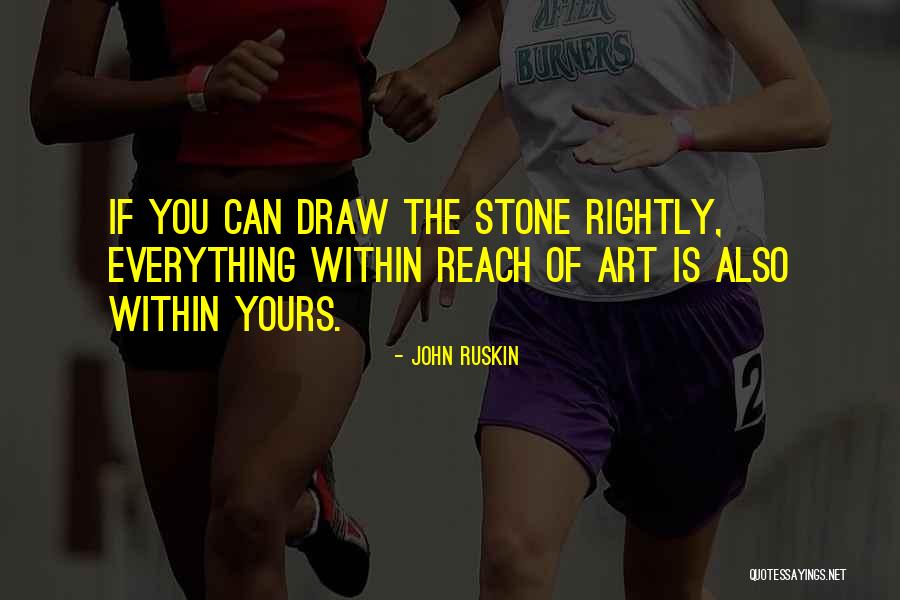 Pattinaggio A Rotelle Quotes By John Ruskin Pattinaggio A Rotelle Quotes By John Ruskin