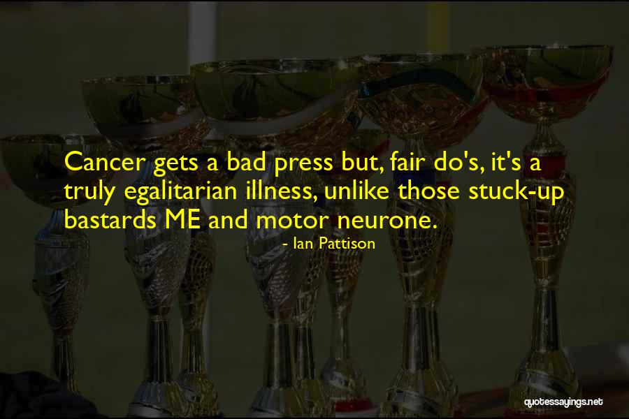 Pattison Quotes By Ian Pattison Pattison Quotes By Ian Pattison
