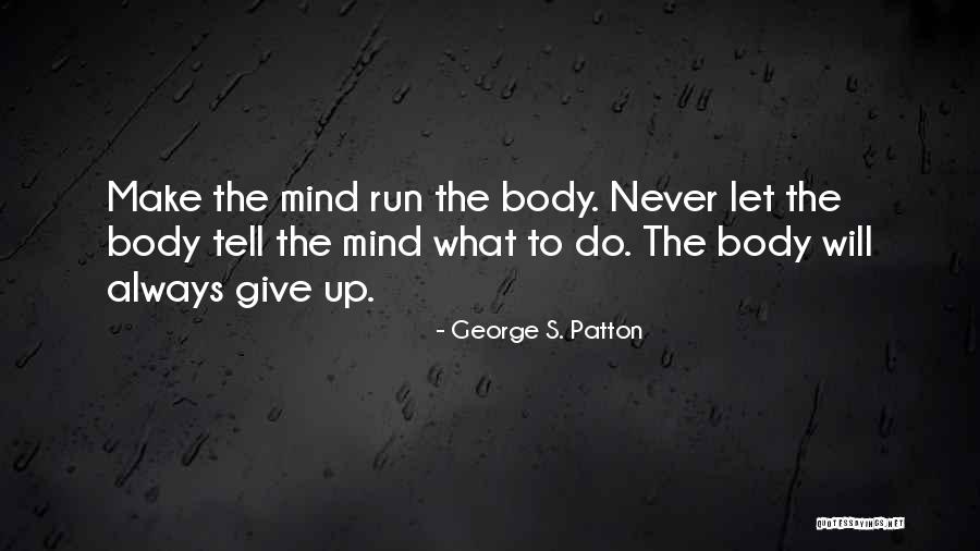 Patton George Quotes By George S. Patton