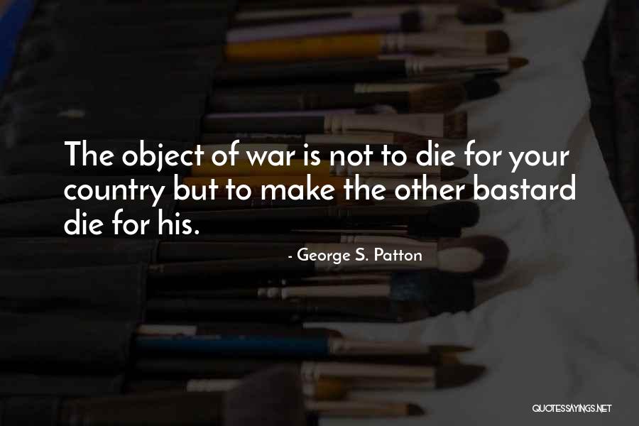 Patton George Quotes By George S. Patton Patton George Quotes By George S. Patton