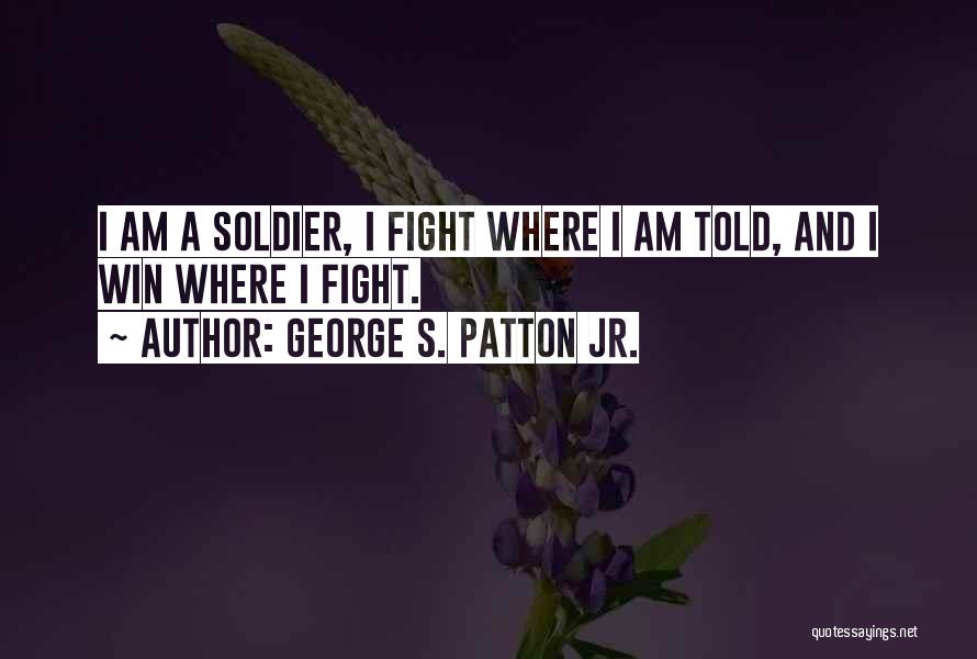 Patton George Quotes By George S. Patton Jr.