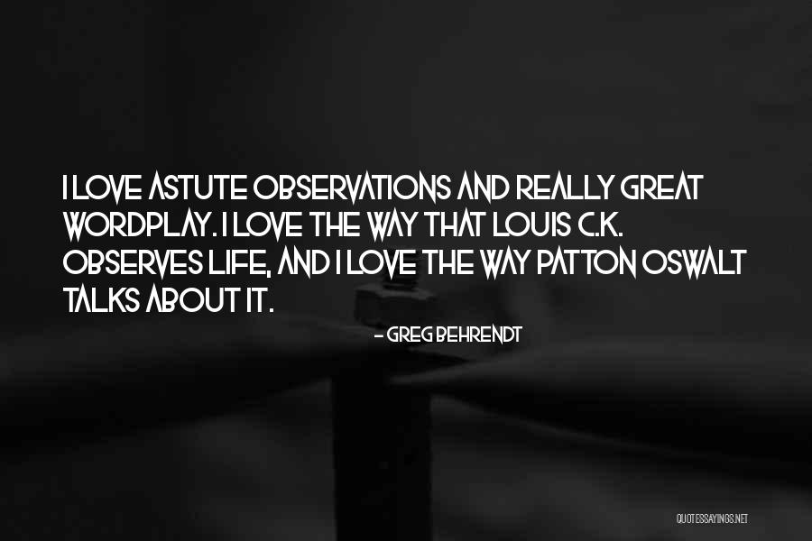 Patton Oswalt Love Quotes By Greg Behrendt Patton Oswalt Love Quotes By Greg Behrendt