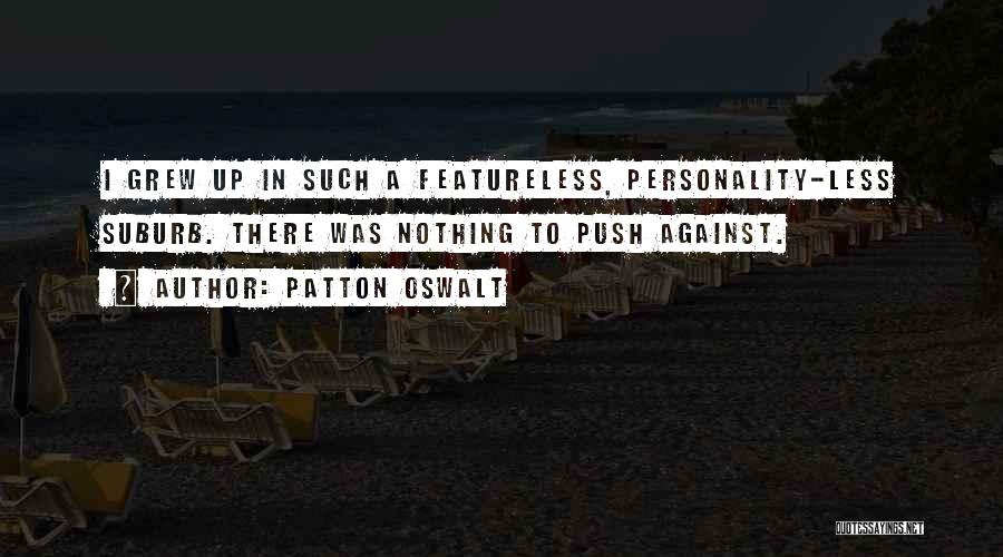 Patton Oswalt Quotes 1860494