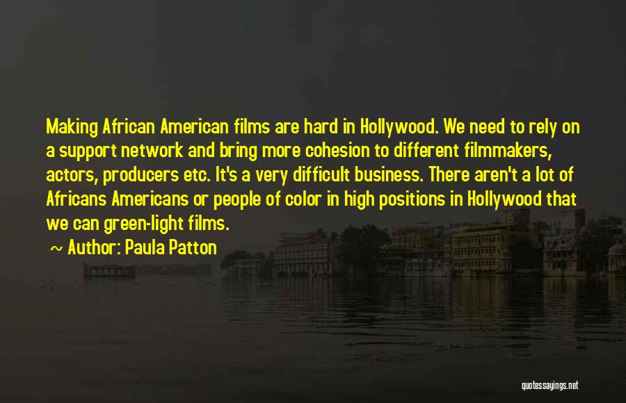 Patton's Quotes By Paula Patton