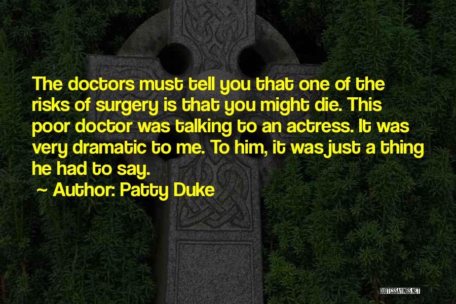 Patty Duke Quotes 1063703