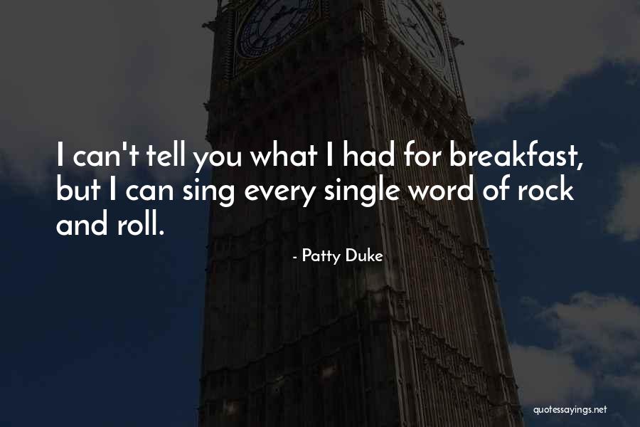 Patty Duke Quotes 1241524