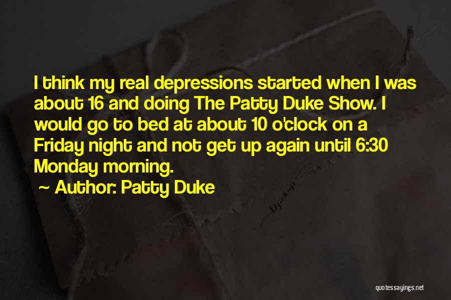 Patty Duke Quotes 1641405