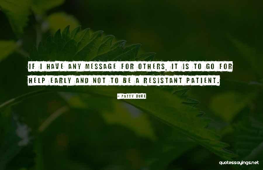 Patty Duke Quotes 1662858 Patty Duke Quotes 1662858