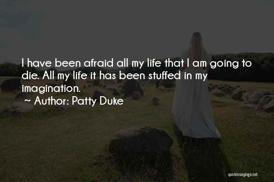 Patty Duke Quotes 1785494
