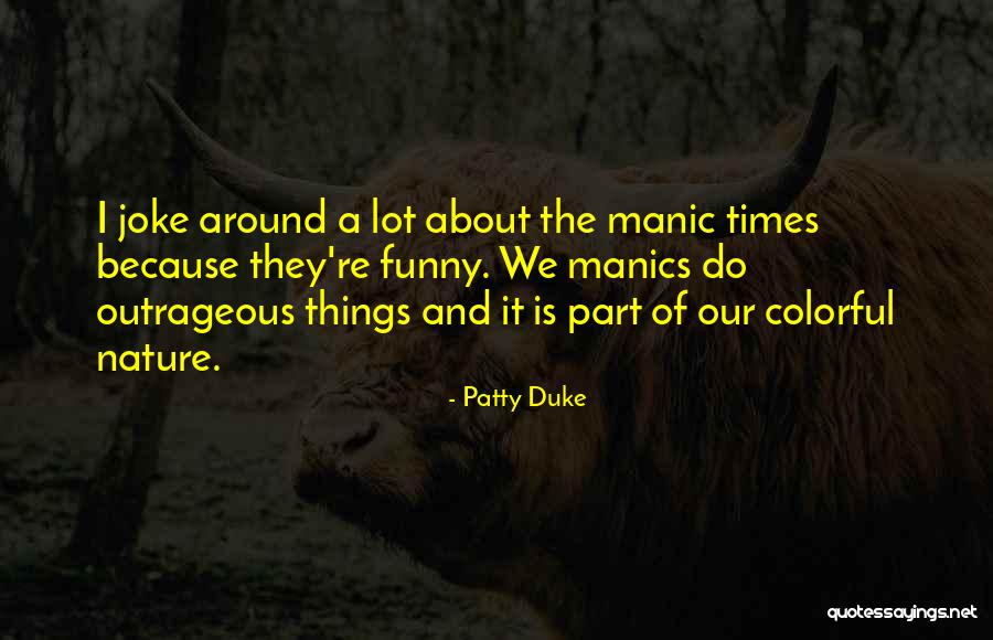 Patty Duke Quotes 1851879