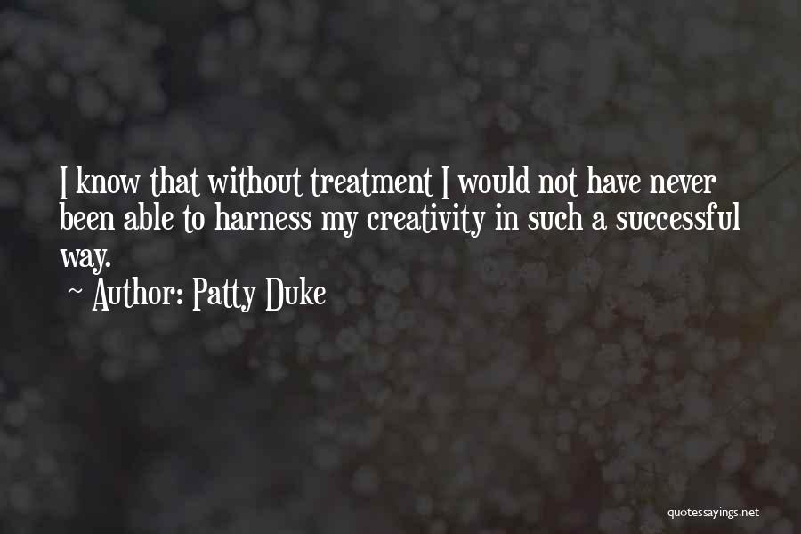 Patty Duke Quotes 2005440