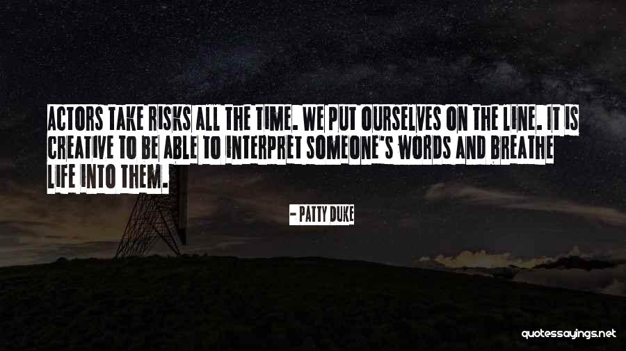 Patty Duke Quotes 259414