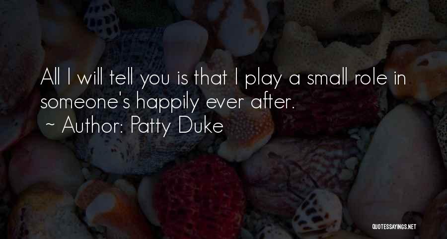 Patty Duke Quotes 538420
