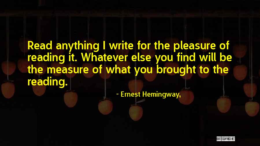 Patty Gasso Quotes By Ernest Hemingway,