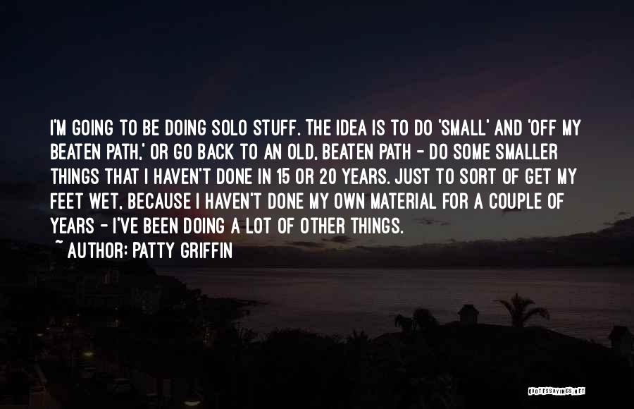 Patty Griffin Quotes 1685393