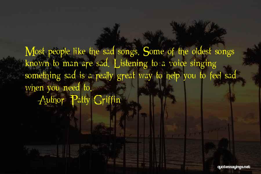 Patty Griffin Song Quotes By Patty Griffin