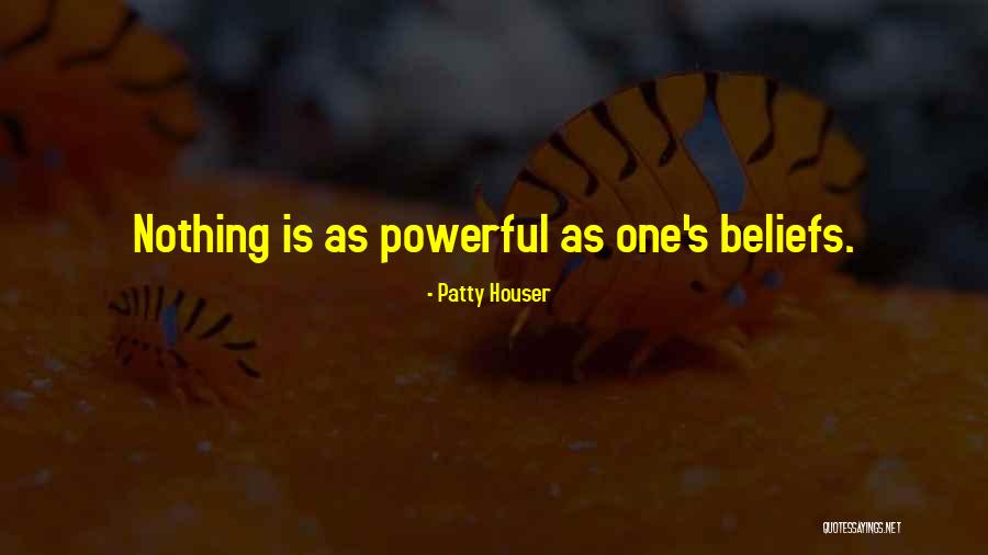 Patty Houser Quotes 829267