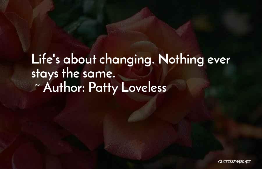 Patty Loveless Quotes 1056266