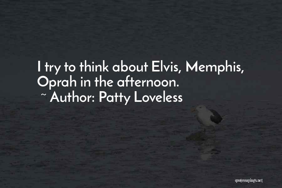 Patty Loveless Quotes 378470