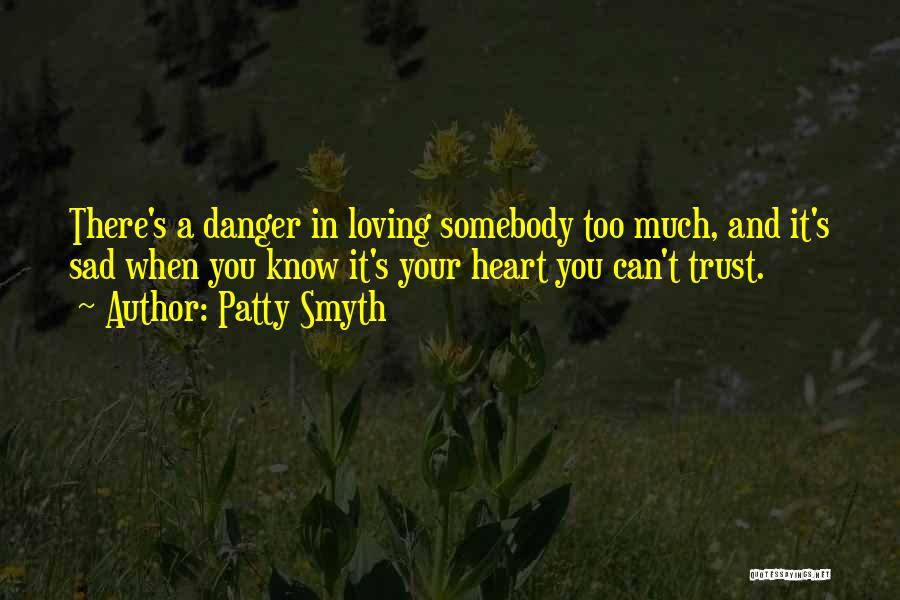 Patty Smyth Quotes 1404128