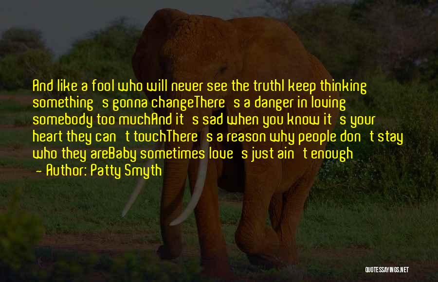 Patty Smyth Quotes 2194596