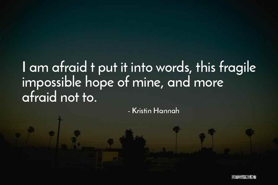 Pattycake Productions Quotes By Kristin Hannah Pattycake Productions Quotes By Kristin Hannah