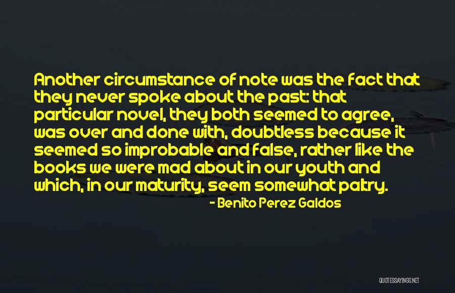 Patuloy Na Umaasa Quotes By Benito Perez Galdos Patuloy Na Umaasa Quotes By Benito Perez Galdos