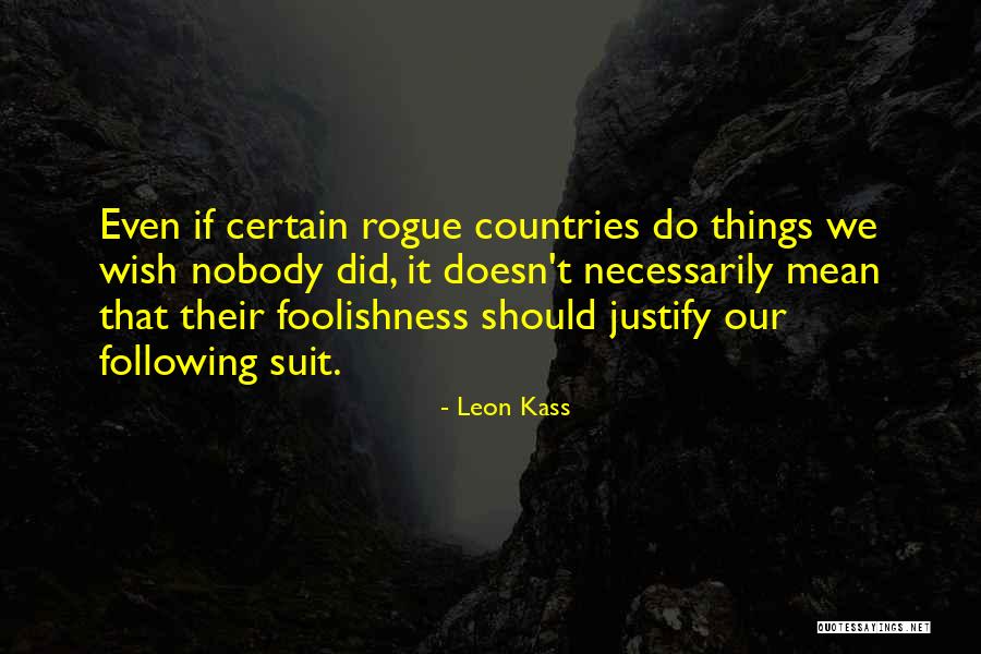 Patungan Beach Quotes By Leon Kass Patungan Beach Quotes By Leon Kass