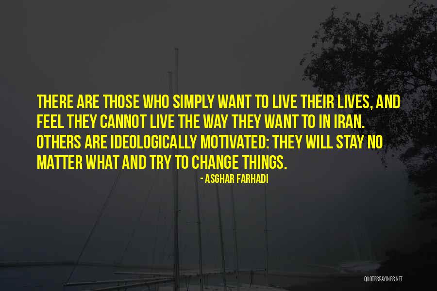 Paturevision Quotes By Asghar Farhadi Paturevision Quotes By Asghar Farhadi