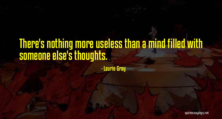 Patxis Livermore Quotes By Laurie Gray Patxis Livermore Quotes By Laurie Gray