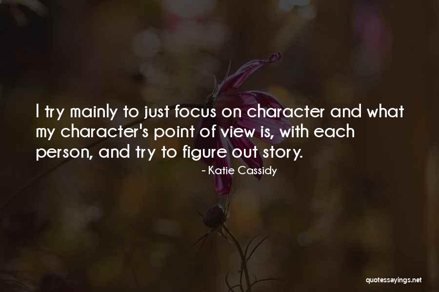 Patzcuaro Michoacan Quotes By Katie Cassidy Patzcuaro Michoacan Quotes By Katie Cassidy