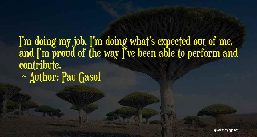 Pau Gasol Quotes 1546288