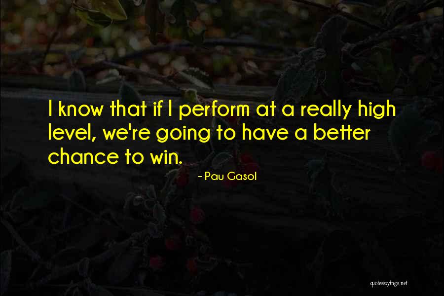 Pau Gasol Quotes 610766