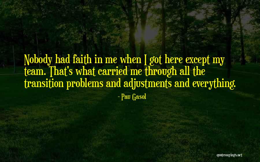 Pau Gasol Quotes 927904 Pau Gasol Quotes 927904
