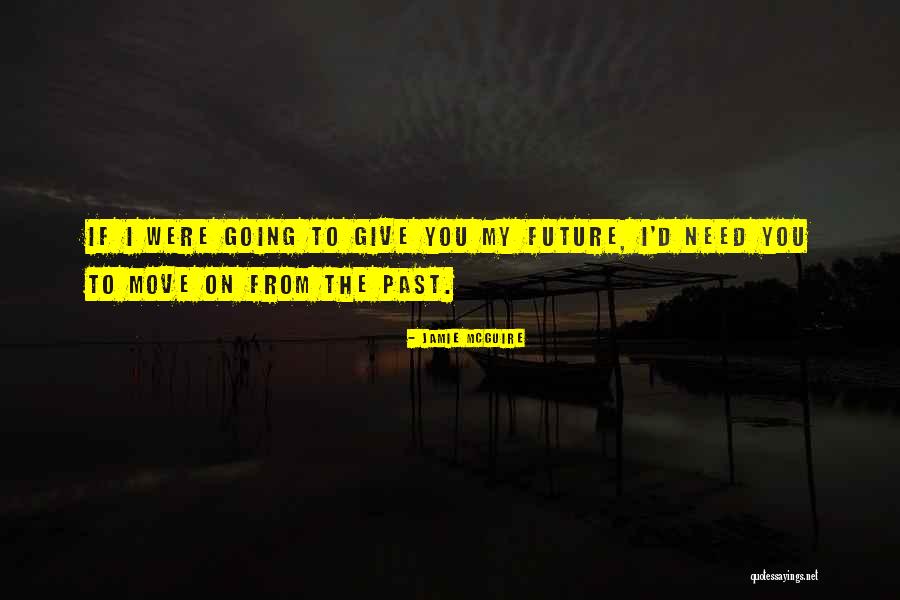 Pauchet Gastrectomy Quotes By Jamie McGuire Pauchet Gastrectomy Quotes By Jamie McGuire