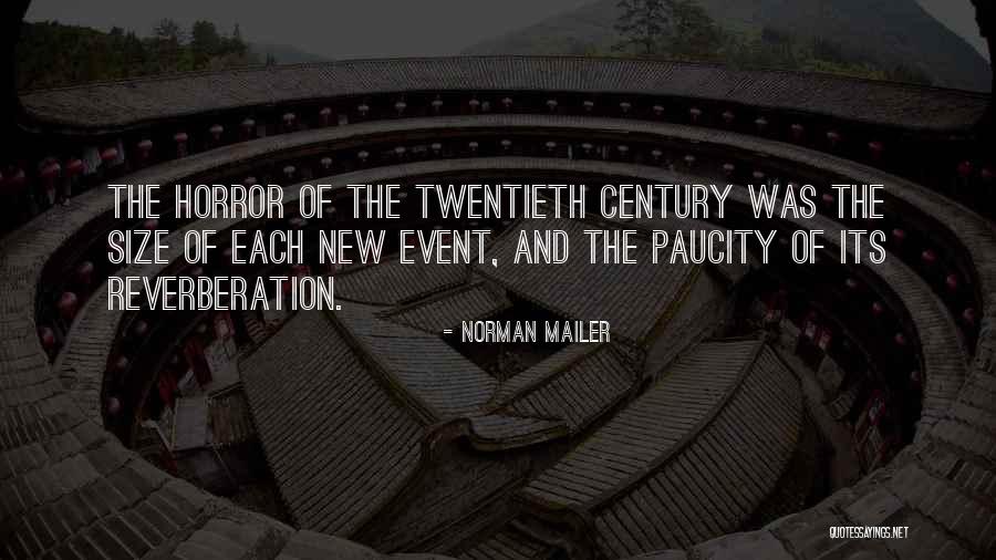 Paucity Quotes By Norman Mailer Paucity Quotes By Norman Mailer