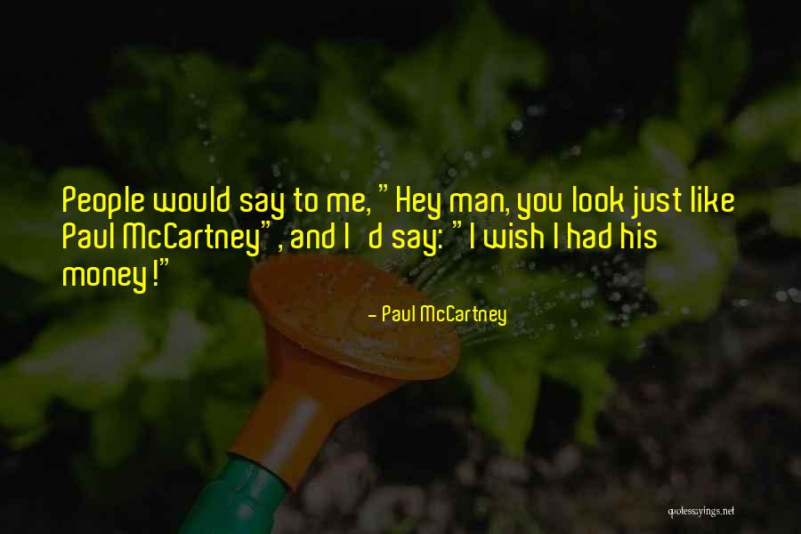 Paugussett Quotes By Paul McCartney Paugussett Quotes By Paul McCartney