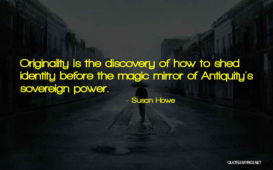 Pauken Maumee Quotes By Susan Howe Pauken Maumee Quotes By Susan Howe