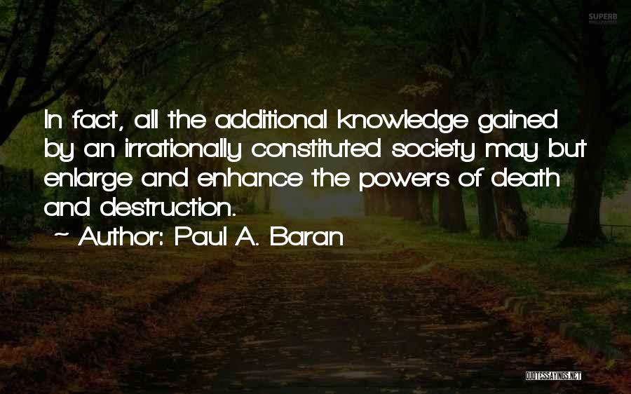 Paul A. Baran Quotes 896538