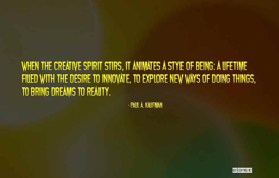 Paul A. Kaufman Quotes 1706568 Paul A. Kaufman Quotes 1706568