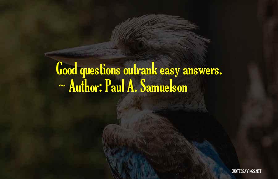 Paul A. Samuelson Quotes 657021