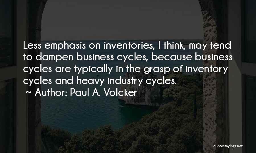 Paul A. Volcker Quotes 93048