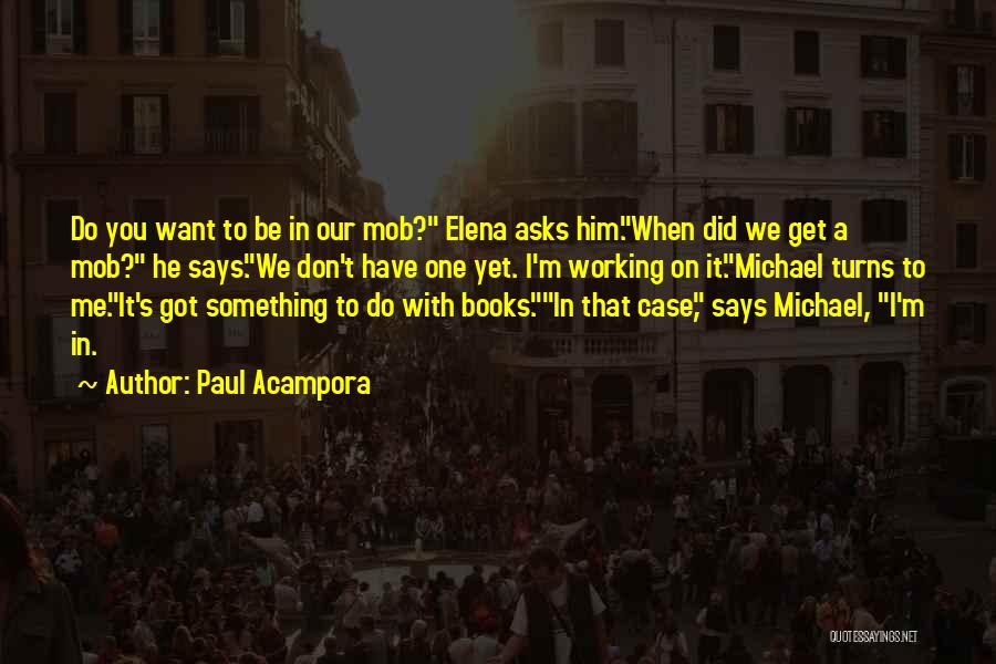 Paul Acampora Quotes 2137579