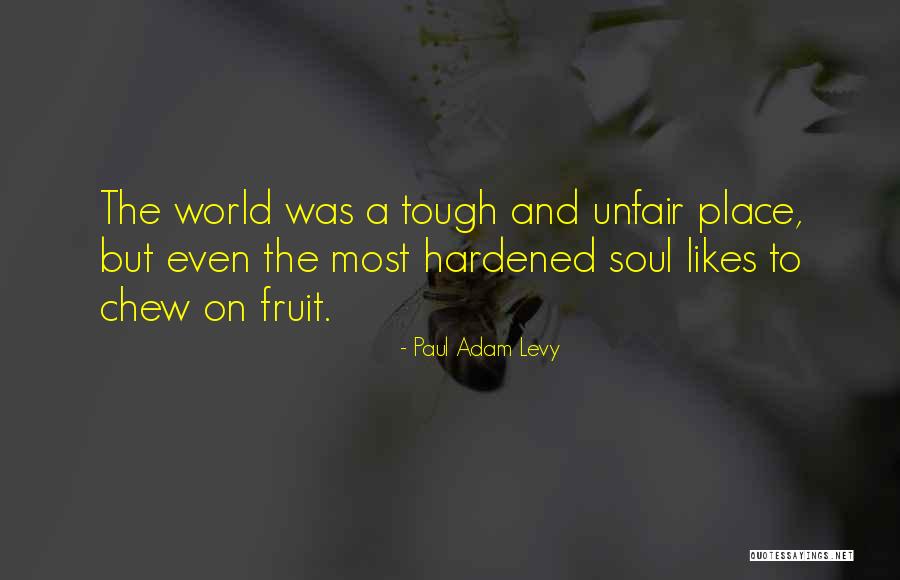 Paul Adam Levy Quotes 1577914