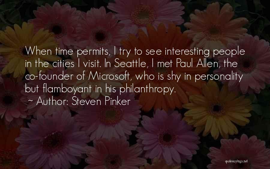 Paul Allen Microsoft Quotes By Steven Pinker