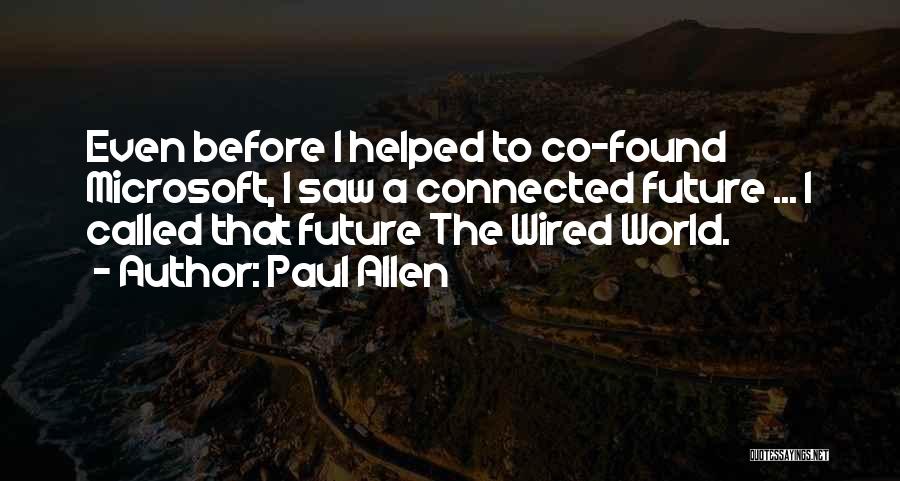Paul Allen Quotes 722034