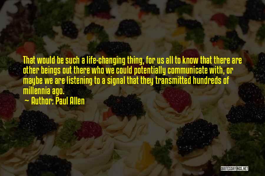 Paul Allen Quotes 962365