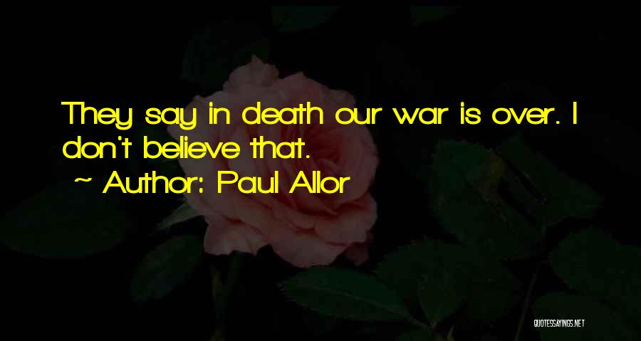 Paul Allor Quotes 986788