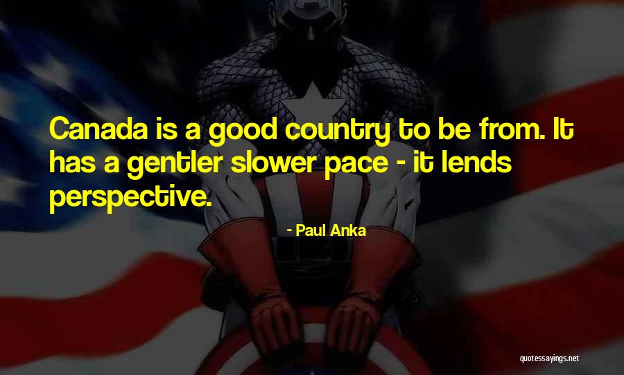 Paul Anka Quotes 1990596