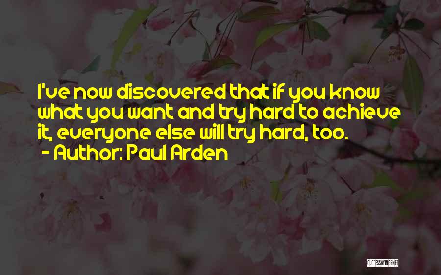 Paul Arden Quotes 1175925